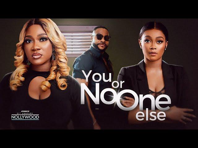 You Or No One Else ( NINALOWO BOLANLE MERCY JOHNSON TANA ADELANA ) || 2024 Nigerian Nollywood Movies