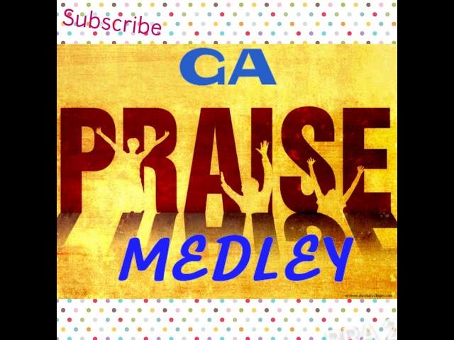 GA GOSPEL PRAISE-MEDLEY..... VOL... 1