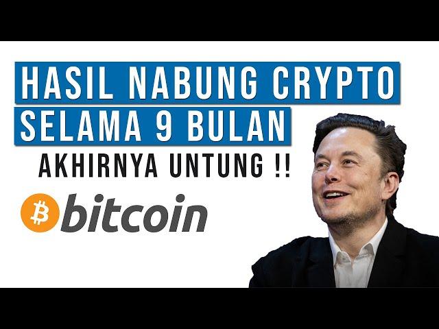 Review Nabung Rutin Crypto Modal 100 ribu Selama 9 Bulan | Bitcoin