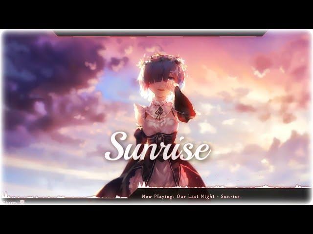 Nightcore - Sunrise