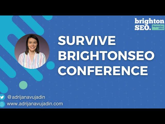 Survive Brighton SEO Conference 2023