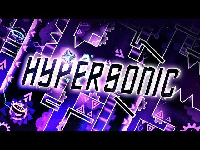 "HyperSonic" (Extreme Demon) by Viprin, Serponge, Etzer & more | Geometry Dash 2.1