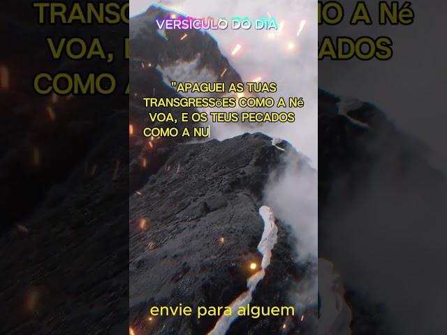 Isaías 44:22: Ele que já apagou tuas transgressões#versiculododia#versiculodiario#versiculodehoje#fe