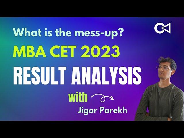 MBA CET 2023 Result Analysis | Is the Result Right? | CET Result *IS* wrong | Crack Every Test