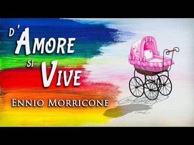 Ennio Morricone ● "D'amore si Vive" - The Wedding (Original Score) - HD Audio