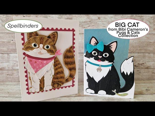 BIG CAT (Bibi's Cats & Pugs Collection) from SPELLBINDERS