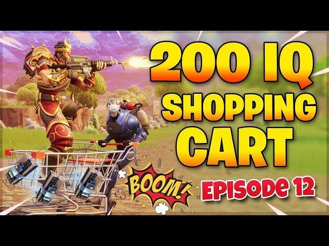 Fortnite Highlight Video - 200 IQ Shopping Carts Gameplay!