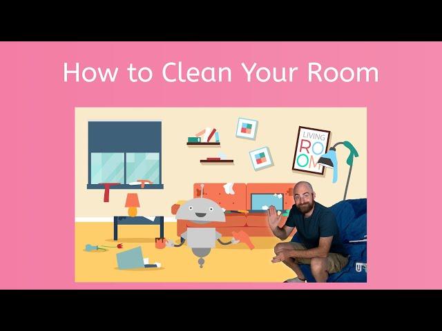 How to Clean Your Room - Life Skills for Kids!