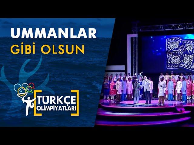 Türkçe Olimpiyatları | Ölçü | Ummanlar Gibi Olsun