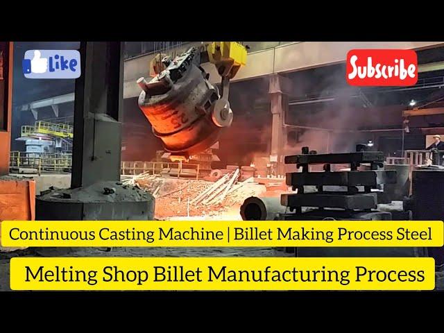 Continuous Casting Machine,Billet Making Process Steel Melting Shop Billet Manufacturing Process,