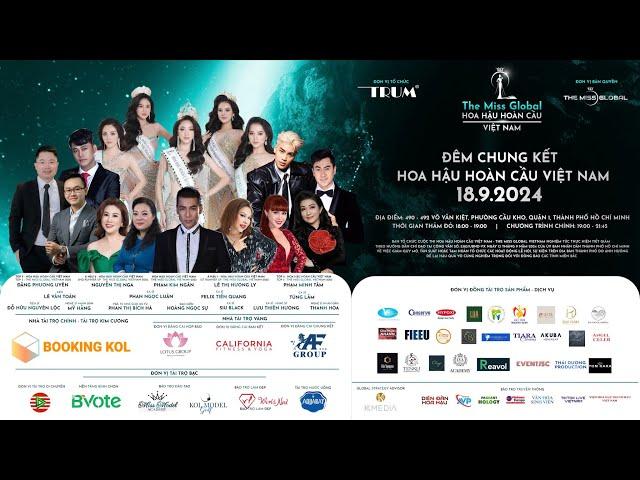 [The Miss Global] ĐÊM CHUNG KẾT HOA HẬU HOÀN CẦU VIỆT NAM - FINAL OF THE MISS GLOBAL VIETNAM 2024