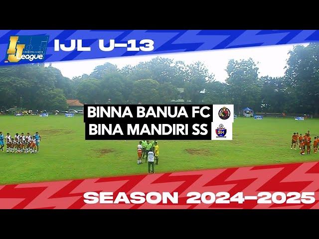 Binna Banua FC vs Bina Mandiri SS [Indonesia Junior League 2024] [U-13] 23-11-2024