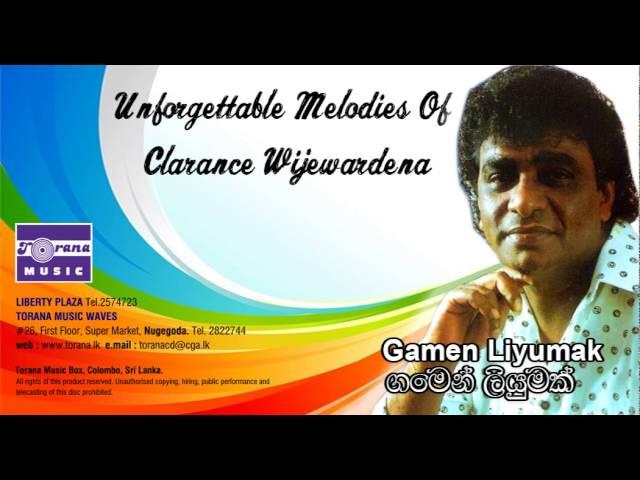 Gamen Liyumak - Clarance Wijewardena