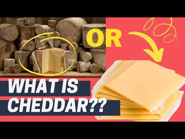 Real Cheddar: The World's Most Popular Cheese (History, Production, Flavour & Examples)