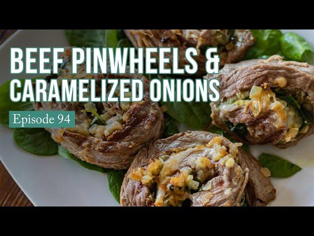 Beef Pinwheels With Caramelized Onions