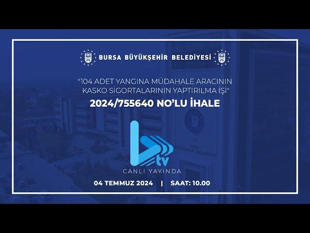 2024/755640 nolu ihale "104 adet yangına müdahale aracının kasko sigortalarının yaptırılma işi"