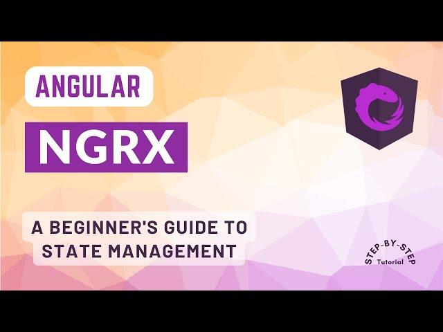 NgRx For Beginners | Step by Step Tutorial | Angular