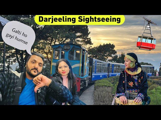 Darjeeling aakar aap ye galti mat karna || Bad Experience  || Ropeway, Toy train & more