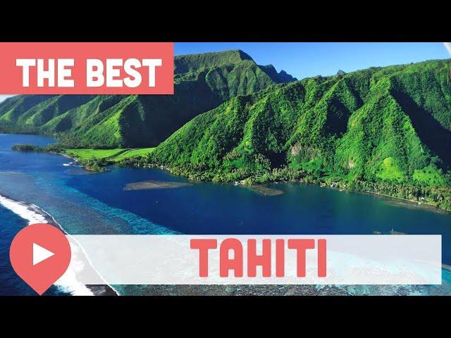 Best Things to Do in Tahiti