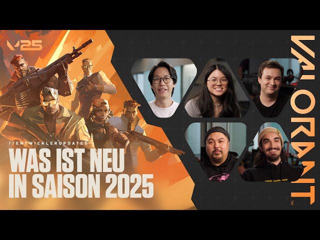 Was ist neu in Saison 2025 // Entwickler-Updates – VALORANT