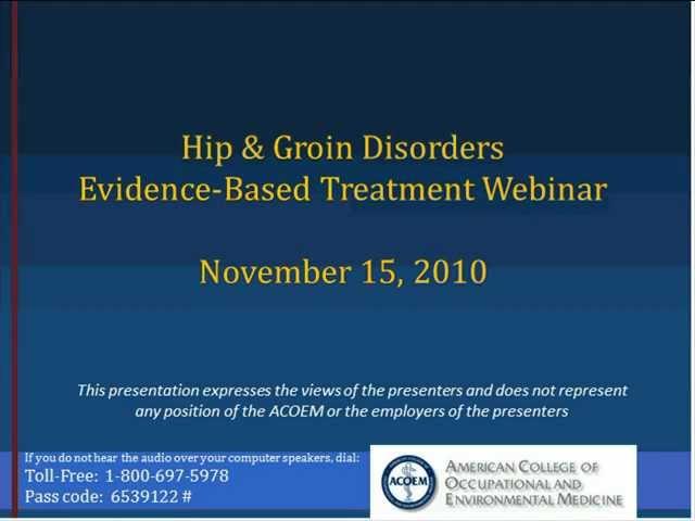 ACOEM Webinar - Evidence-Based Treatment-Hip & Groin Disorders