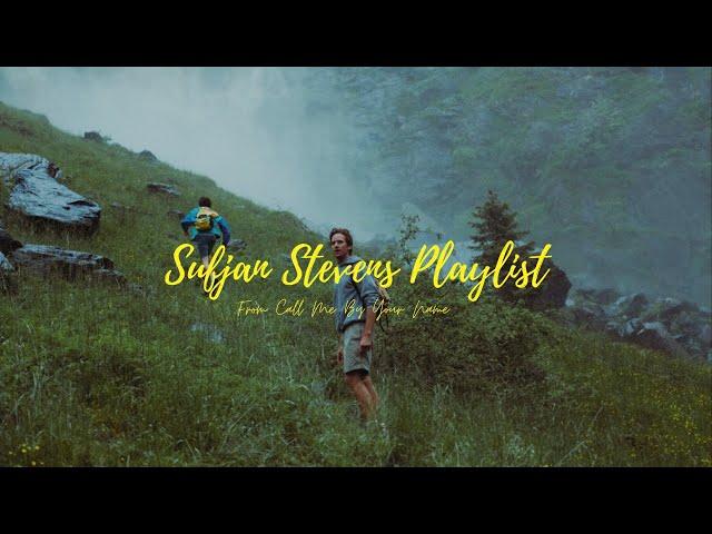 Call Me By Your Name Sufjan Stevens full Playlist | Mystery of love, Visions of Gideon,....