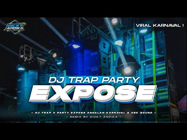 DJ TRAP X PARTY VIRAL KARNAVAL - COCOK BUAT BATTLE - DICKY ANDIKA