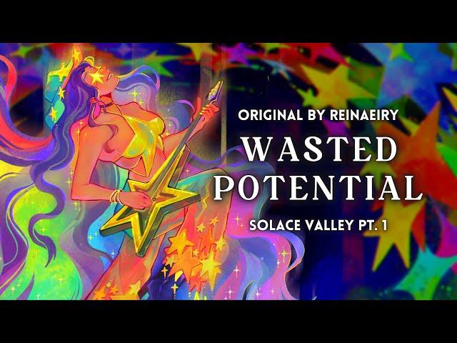 Wasted Potential || SOLACE VALLEY PT. 1