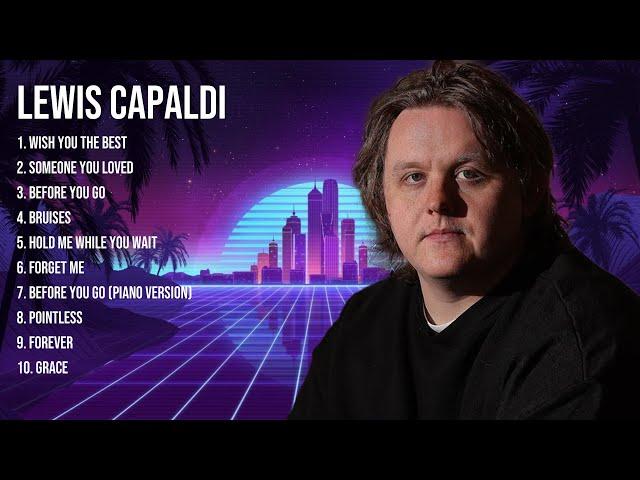 Lewis Capaldi Greatest Hits Full Album ▶️ Top Songs Full Album ▶️ Top 10 Hits of All Time