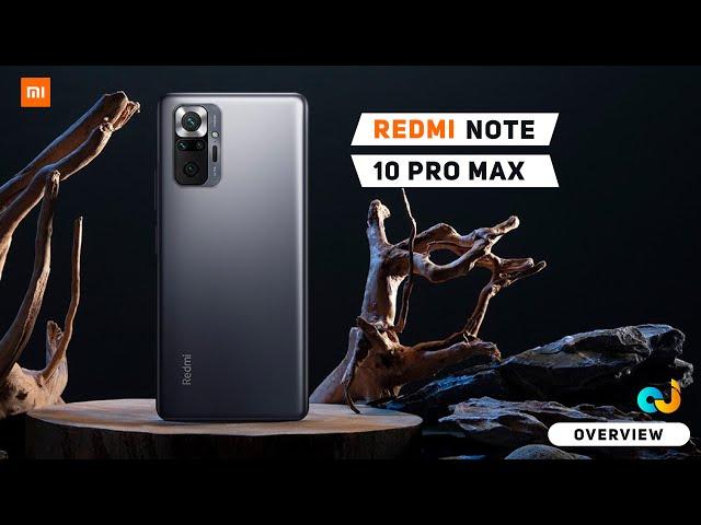 Redmi Note 10 Pro Max | OVERVIEW | AJ TECH