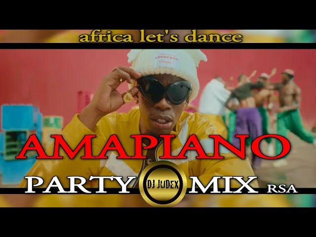 AMAPIANO PARTY VIDEO MIX VOL 10 / BEST OF SOUTH AFRICA 2024 - DJ JUDEX ft Tshwala Bam.wadibusa.Mnike