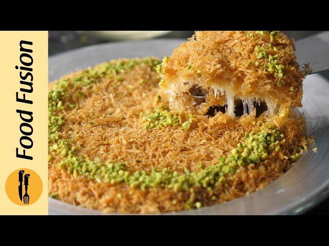 Kunafa with Pheni - Without oven Recipe By Food Fusion (Ramzan Special)