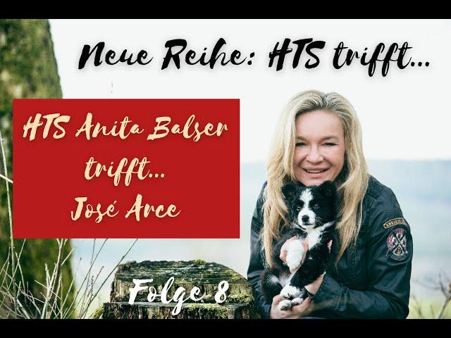 HTS Anita Balser trifft José Arce!