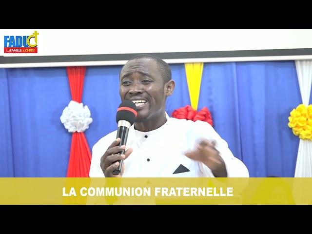 La Comunion Fratenelle - Pasteur Jean de Dieu TOKPO