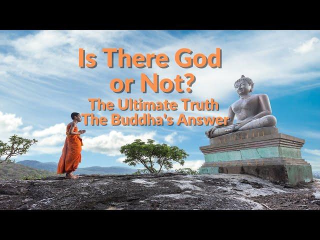 The Ultimate Truth: Is There God or Not? The Buddha's Answer #buddhiststory