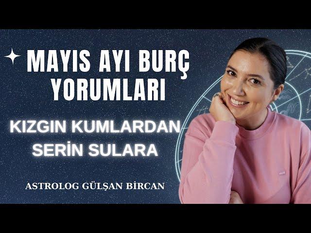 MAYIS 2024 | AYLIK BURÇ YORUMLARI | TÜM BURÇLAR