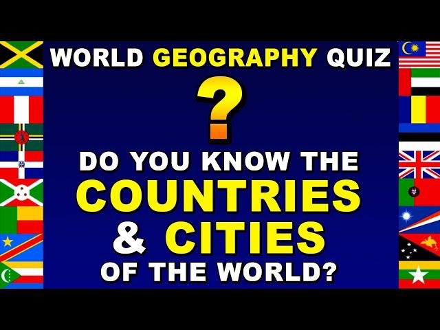 World Geography Quiz - Cities and Countries Trivia (30 Questions)