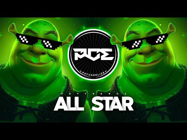 PSYTRANCE ● Smash Mouth - All Star (Rob Brainstorm Remix) SHREK Theme Song