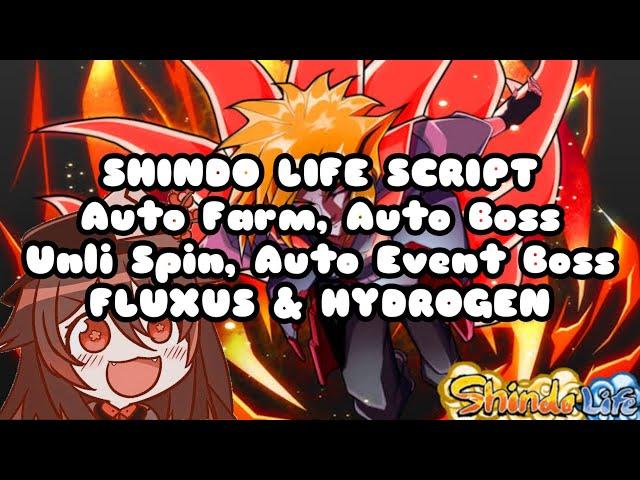 Shindo Life Script Auto Farm, Auto Boss Farm, Boss Event Farm, Dungeon, Unli Spin |Fluxus & Hydrogen