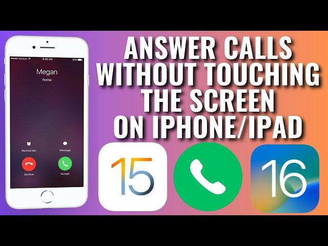 How To Answer Calls Without Touching The  Screen On iPhone