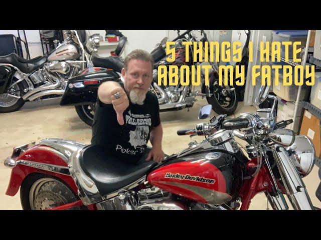 5 Things I Hate About My 2005 Harley Davidson Fatboy CVO  Fatboy Friday #7