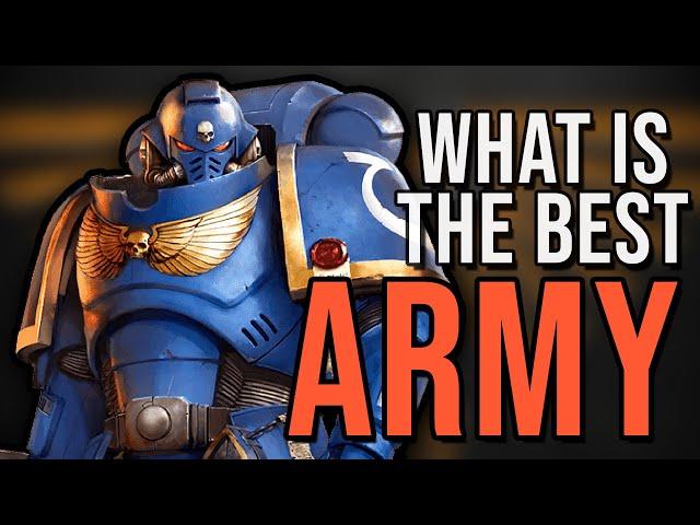 What's the best Warhammer 40k faction/army to start with?