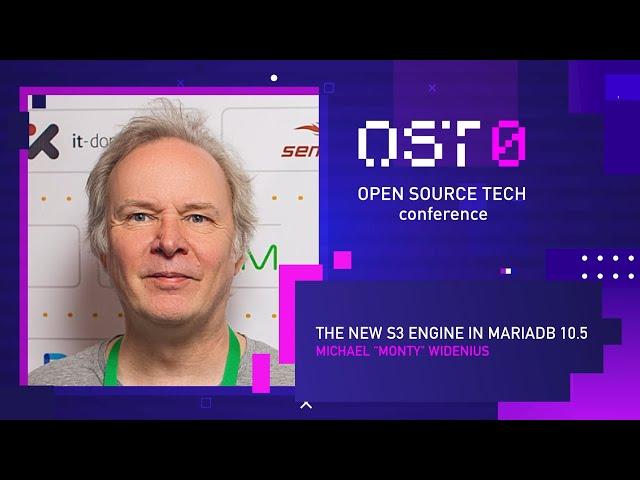 [RUS] Michael “Monty" Widenius: "The new S3 engine in MariaDB 10.5" #OSTconf