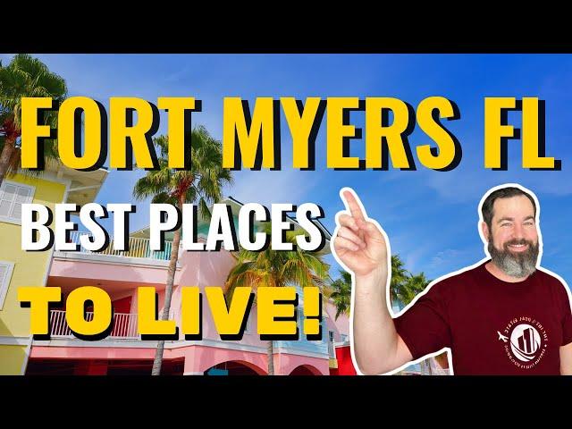 8 BEST Place to Live in Fort Myers Florida