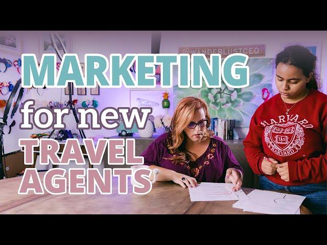 Marketing for New Travel Agents