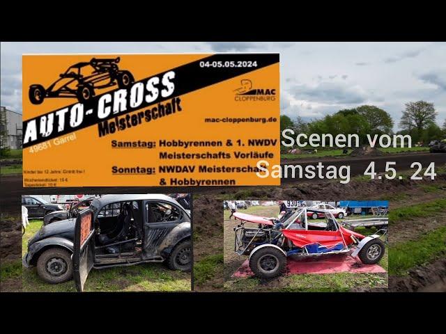 Auto Cross Meisterschaft N/W Erste Läufe 2024/ Veranstaltungen Garrel/ Cloppenburg