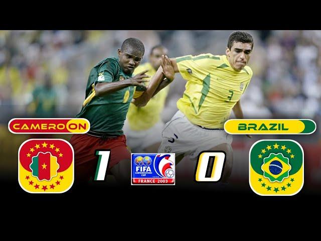 Cameroon  ×  Brazil | 1 × 0 | HIGHLIGHTS | All GOALS | Cup confédérations 2003