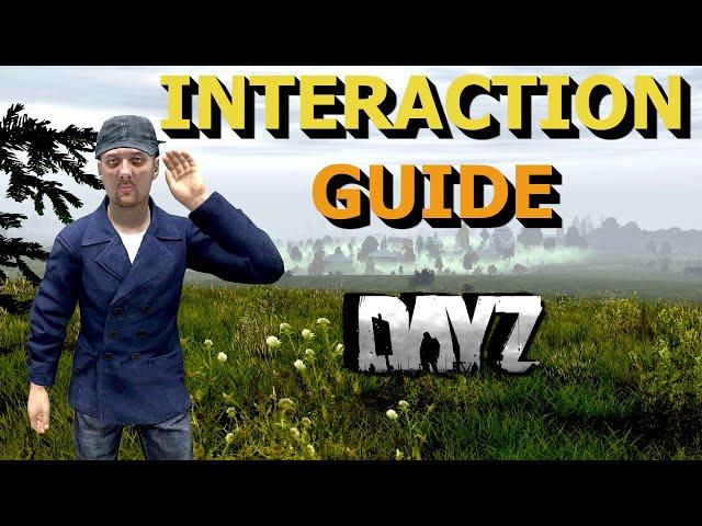 How to SURVIVE Interactions in DayZ | Beginner's Guide to Maximizing Value in EVERY DayZ Interaction