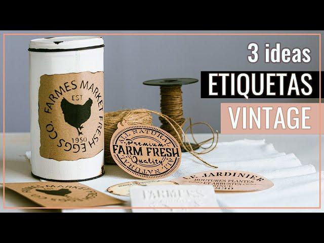 3 IDEAS para CREAR ETIQUETAS con ESTILO VINTAGE