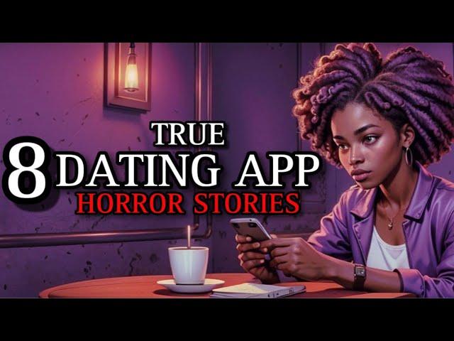 8 TRUE Disturbing Dating App Horror Stories 11 | (#scarystories) Ambient Fireplace